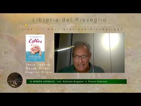 ESTHER – Il Mondo Animale, con Gabriele Ruggieri e Franco Padovan