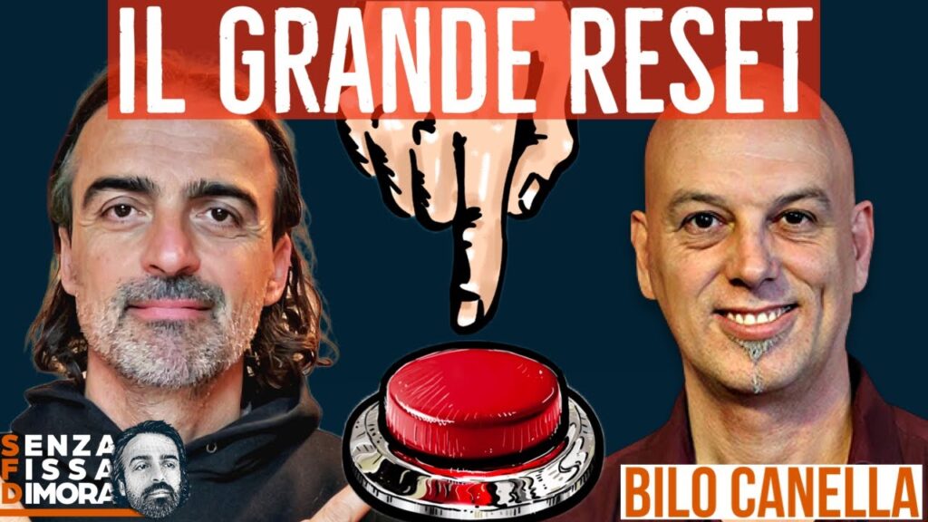 Il Grande Reset – con Antonio Bilo Canella