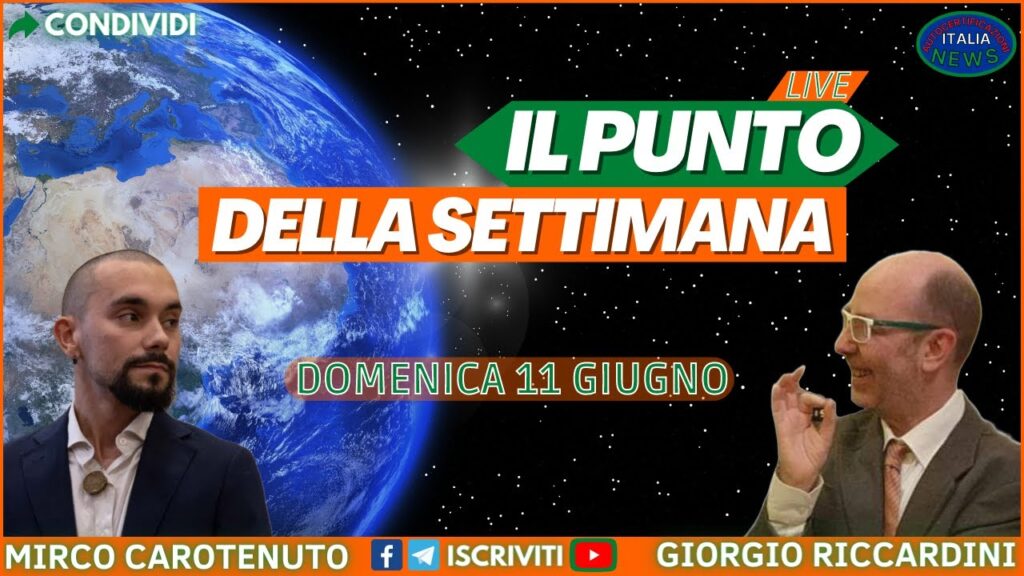 Il Punto della Settimana – Giorgio Riccardini / Mirco Carotenuto 11 giugno