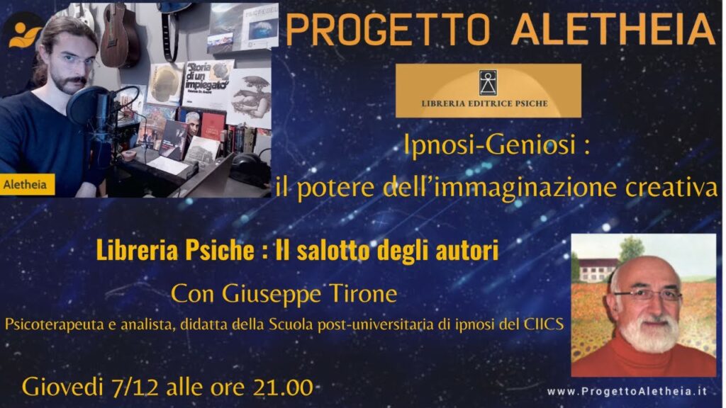 Ipnosi-Geniosi : il potere dell’immaginazione creativa con Giuseppe Tirone