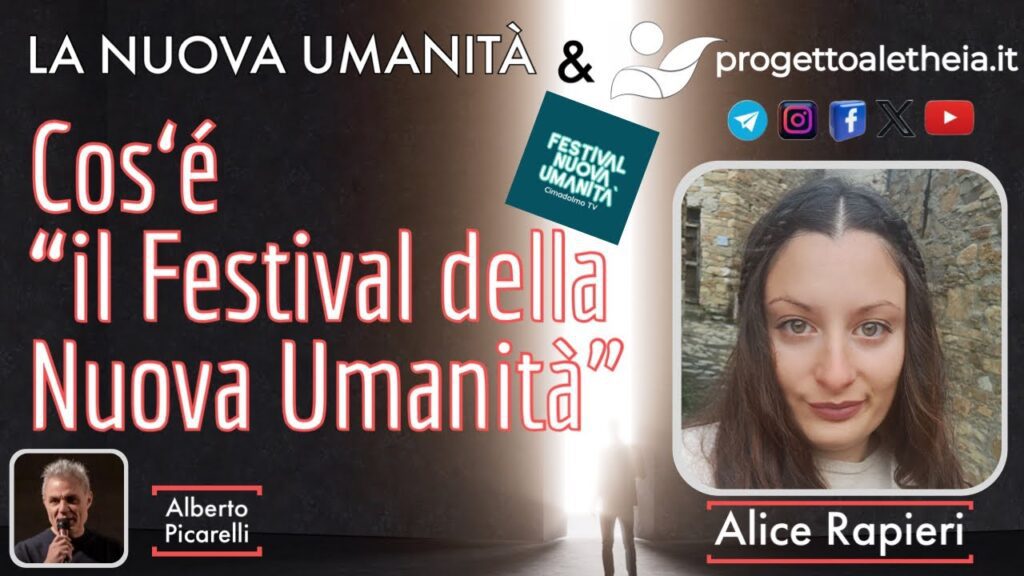 Cos’è il Festival della Nuova Umanità con Alice