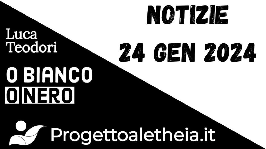 Notizie 24 gennaio 2024