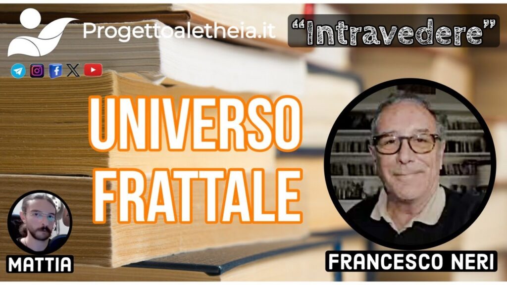 L’Epigenetica come guida nell’Universo frattale… con F. Neri