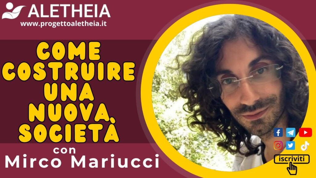 Costruire una nuova Società – con Mirco Mariucci