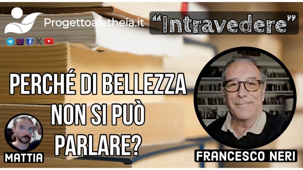 “Perché della bellezza non si puó parlare?” con F. Neri