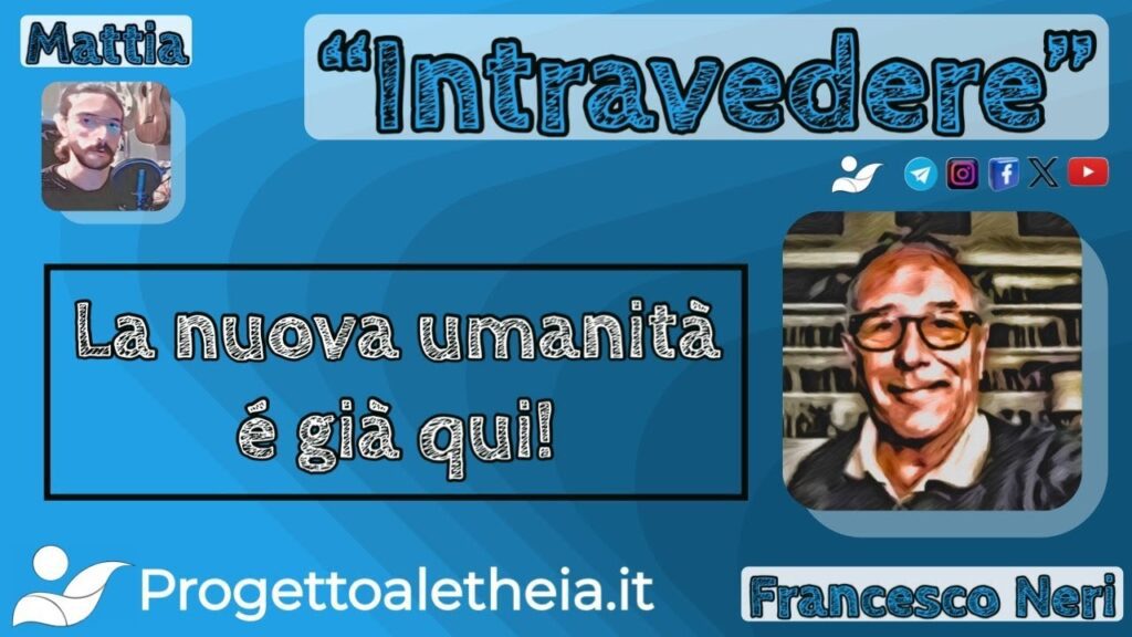 C’è chi “La Nuova Umanità” la sta già facendo!