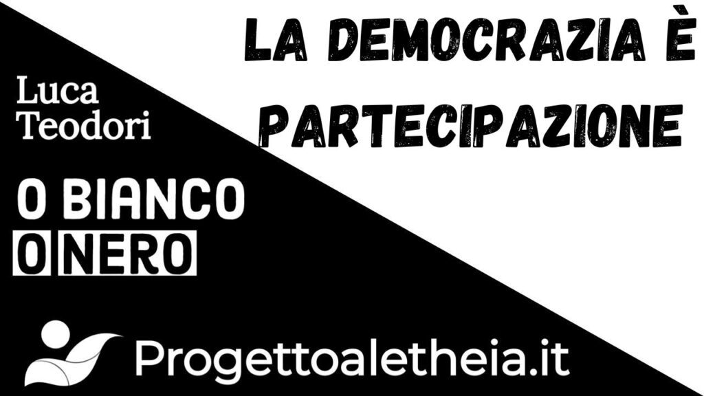 La democrazia è partecipazione