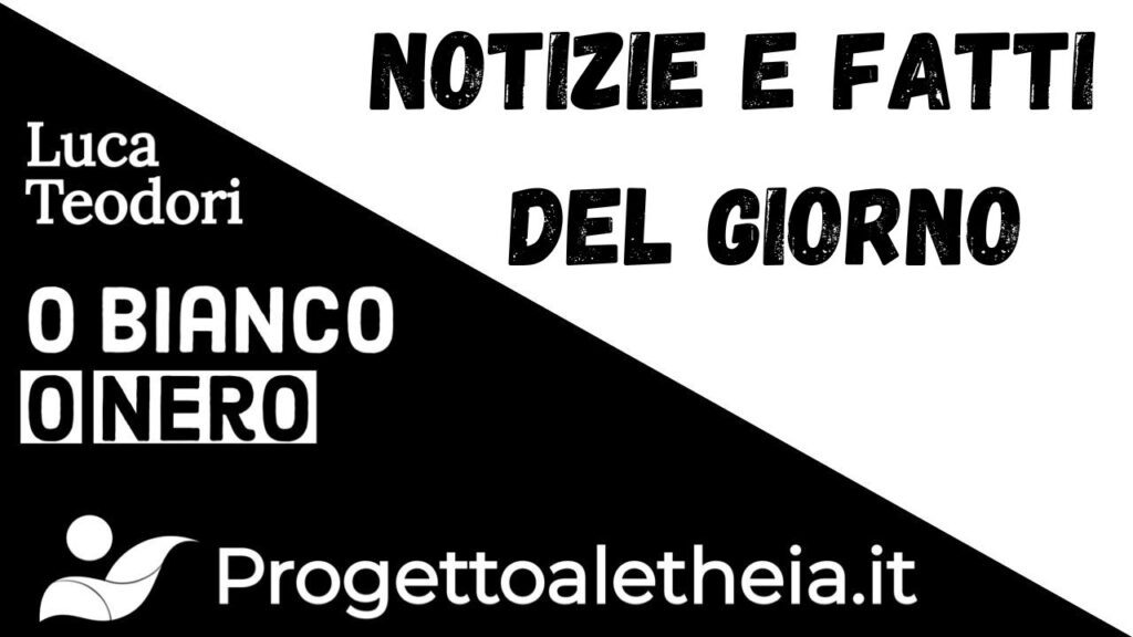 Notizie e fatti del giorno