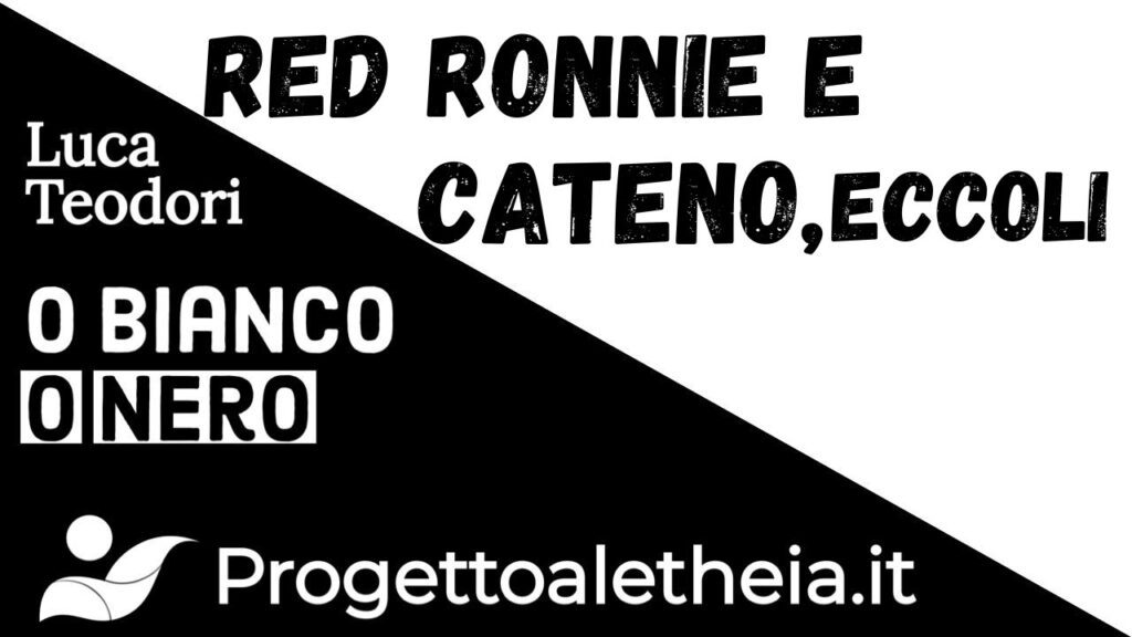 Red Ronnie e Cateno, eccoli