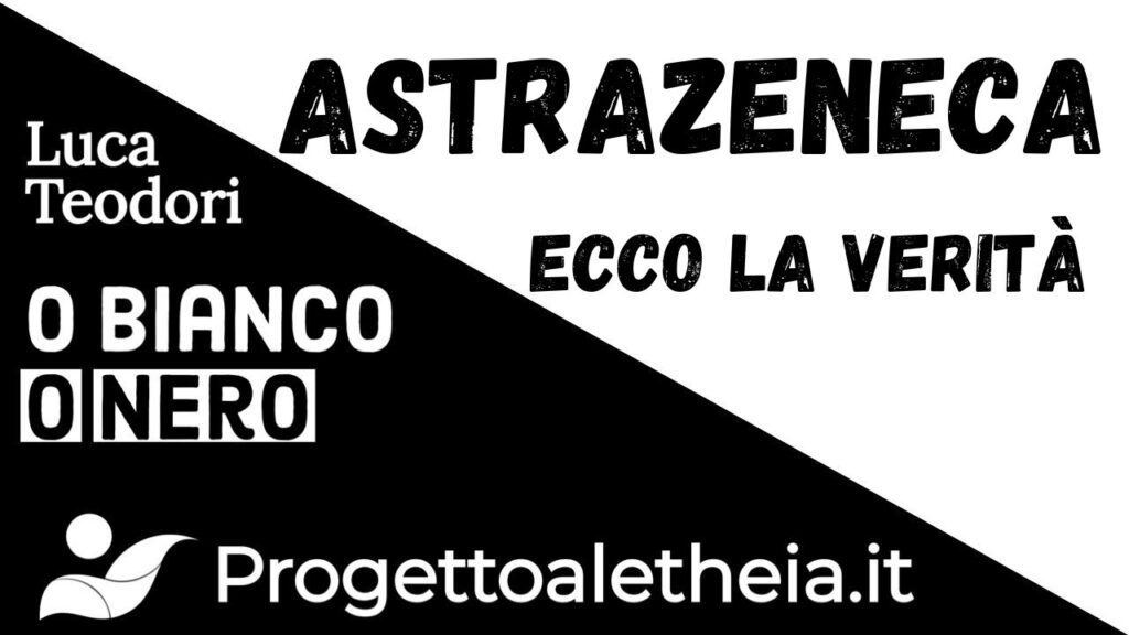 Astrazeneca, ecco la verità