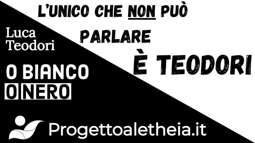 L’unico che non può parlare è Teodori