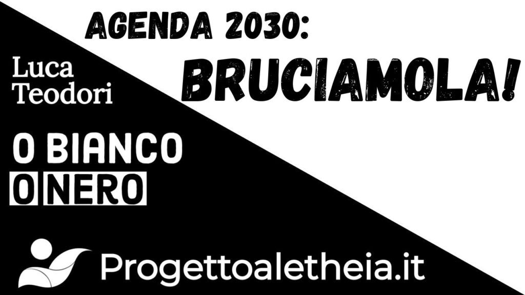 Agenda 2030: BRUCIAMOLA!