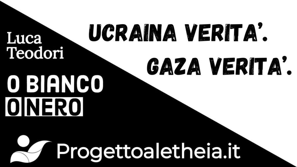 UCRAINA VERITA’. GAZA VERITA’.
