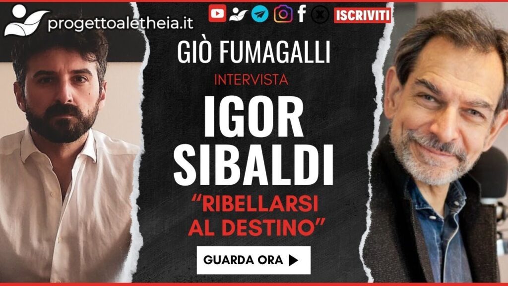 IGOR SIBALDI “RIBELLARSI AL DESTINO”