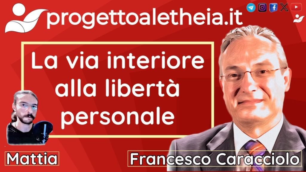 La Via interiore alla Libertà Personale