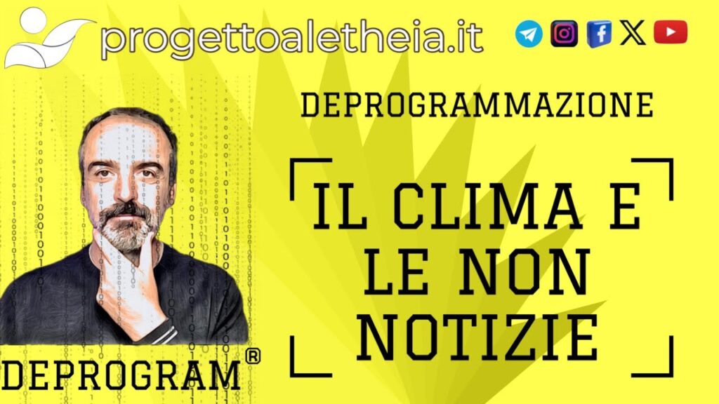 IL CLIMA e le NON NOTIZIE – DEPROGRAM®