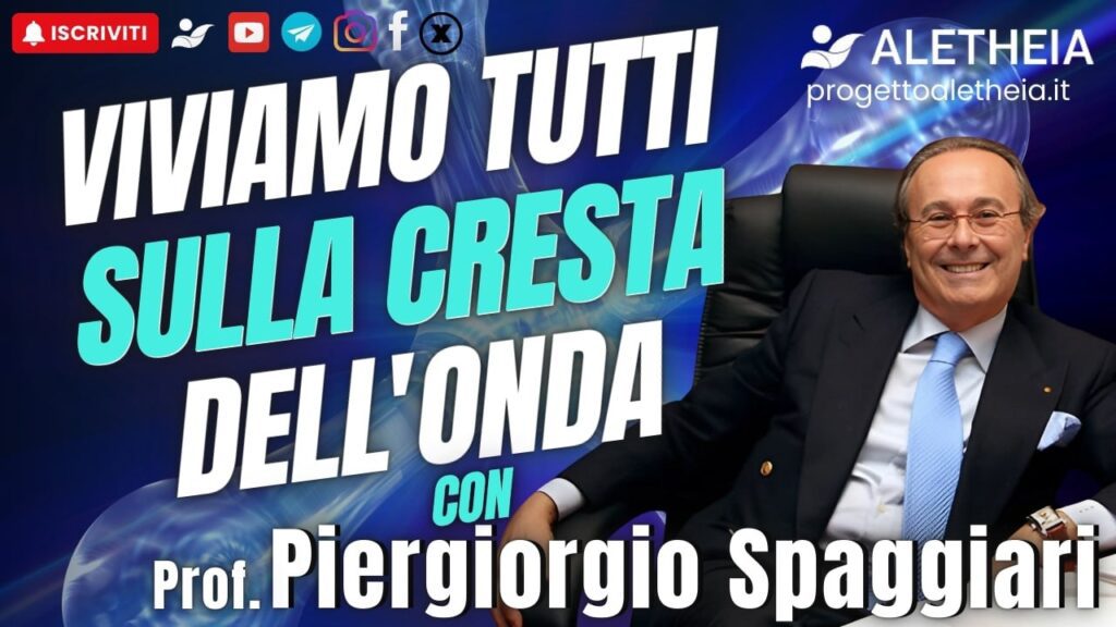 Viviamo tutti sulla cresta dell’onda (con Prof. Piergiorgio Spaggiari ) presenta Prof. Ginetto Bovo