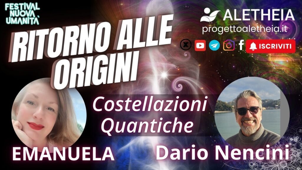 Ritorno alle Origini: Costellazioni Quantiche ( con Dario Nencini )
