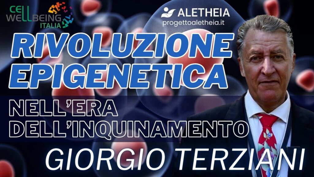 Rivoluzione Epigenetica nell’era dell’inquinamento ( con Giorgio Terziani )