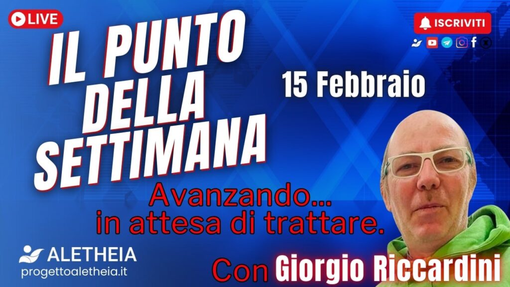 Il Punto della settimana: Avanzando…..in Attesa di trattare ( con Giorgio Riccardini )