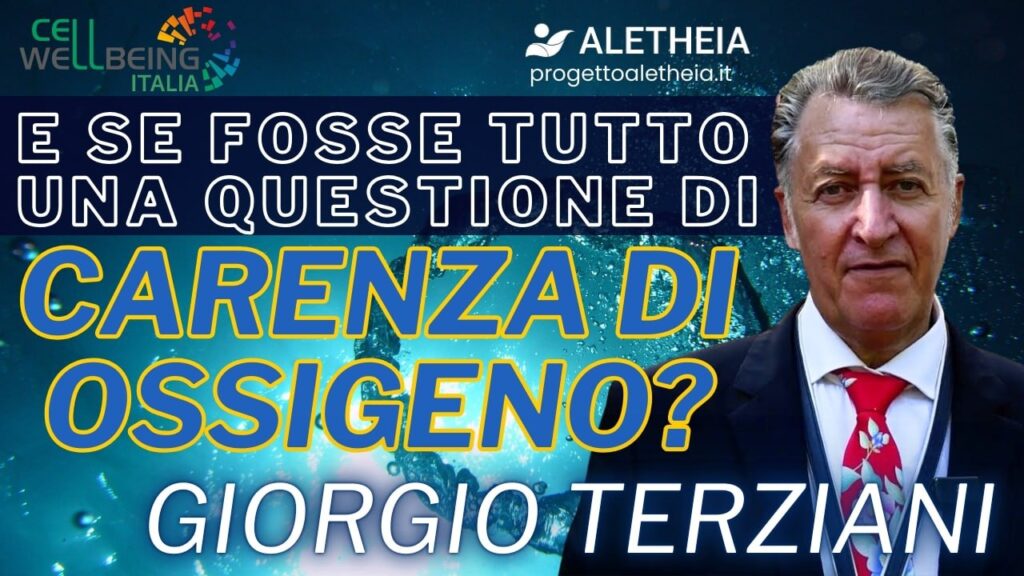 E se fosse tutta una questione di carenza di Ossigeno? ( con Giorgio Terziani )