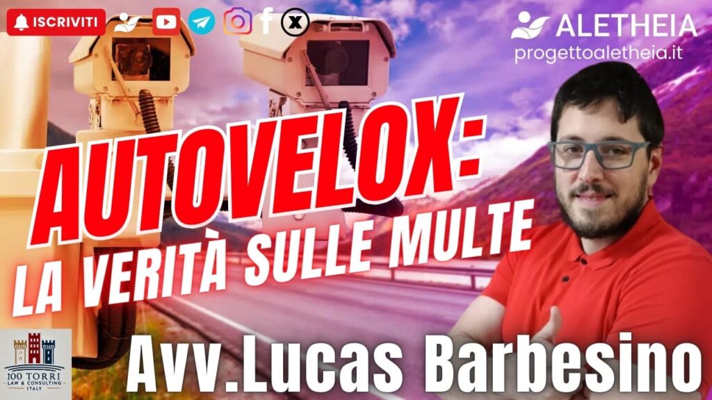 Autovelox: la verità sulle multe ( con l’Avvocato Lucas Barbesino )