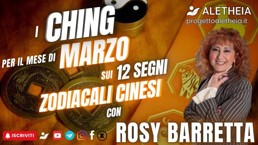 I Ching per il mese di Marzo sui 12 segni zodiacali cinesi ( con Rosy Barretta )