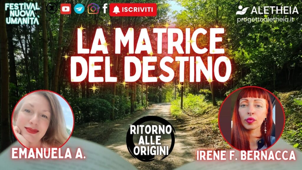 Ritorno alle Origini: la matrice del destino ( con Irene Freyja Bernacca ) presenta Emanuela Arpisella