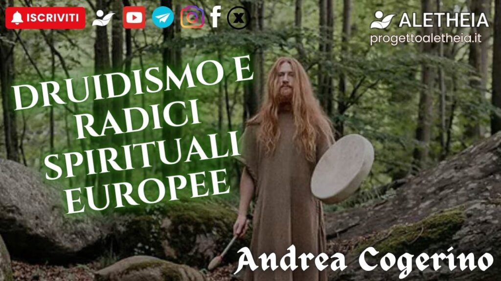 Druidismo e radici spirituali europee – con Andrea Cogerino –