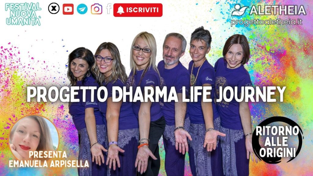 Ritorno alle Origini: Progetto Dharma Life Journey – conduce Emanuela Arpisella