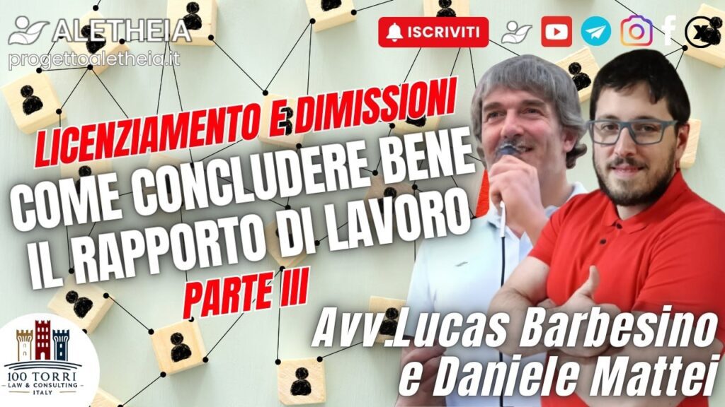 Licenziamento e Dimissioni, come concludere bene il rapporto di lavoro 3° parte