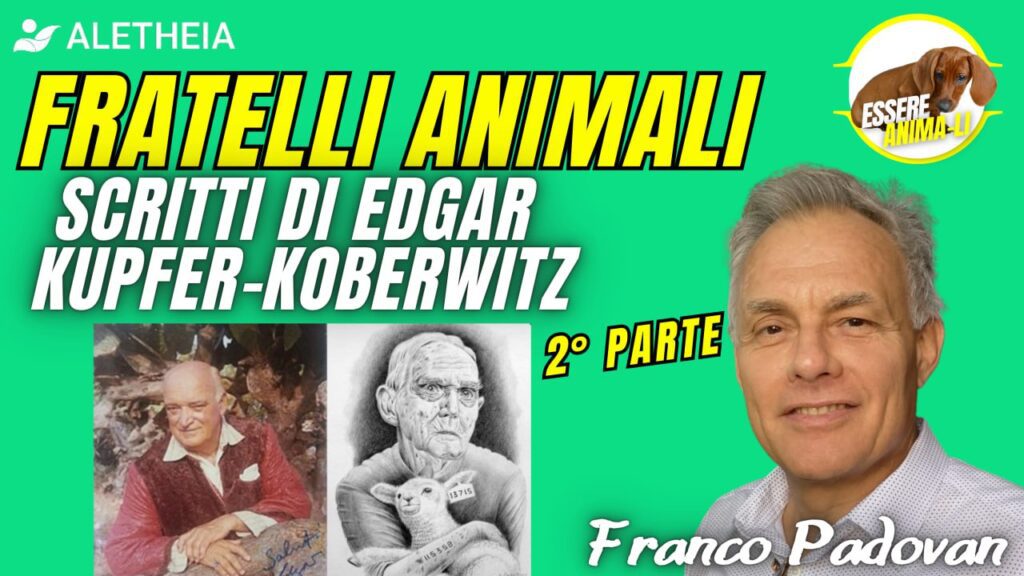 Edgar Kupfer-Koberwitz e i fratelli Animali 2° parte