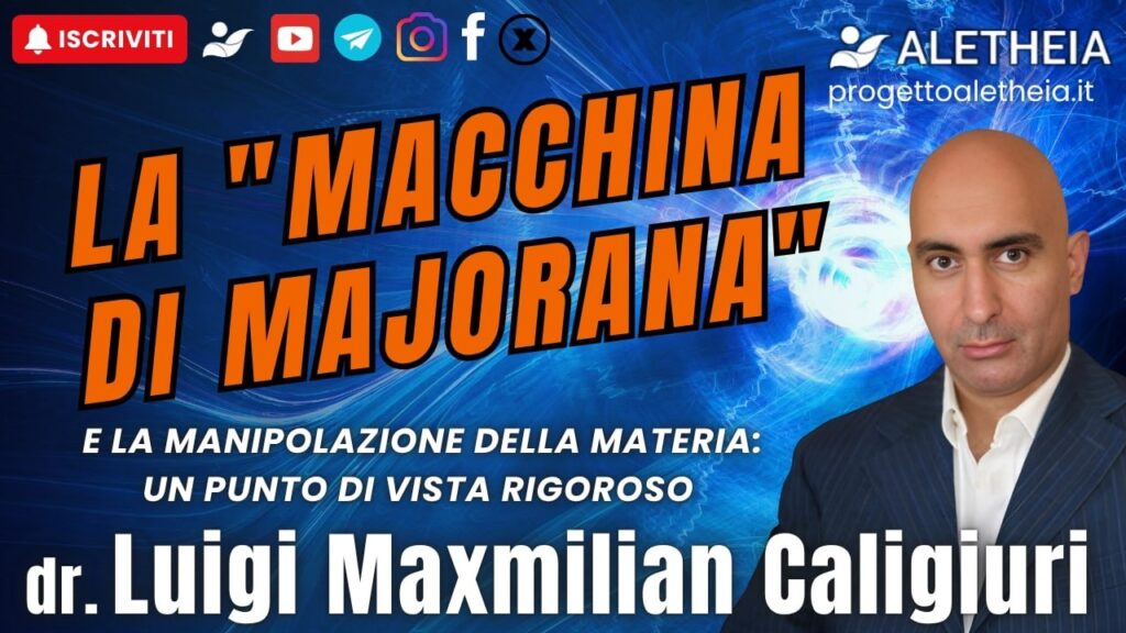 La “Macchina di Majorana” e la manipolazione della materia: un punto di vista rigoroso