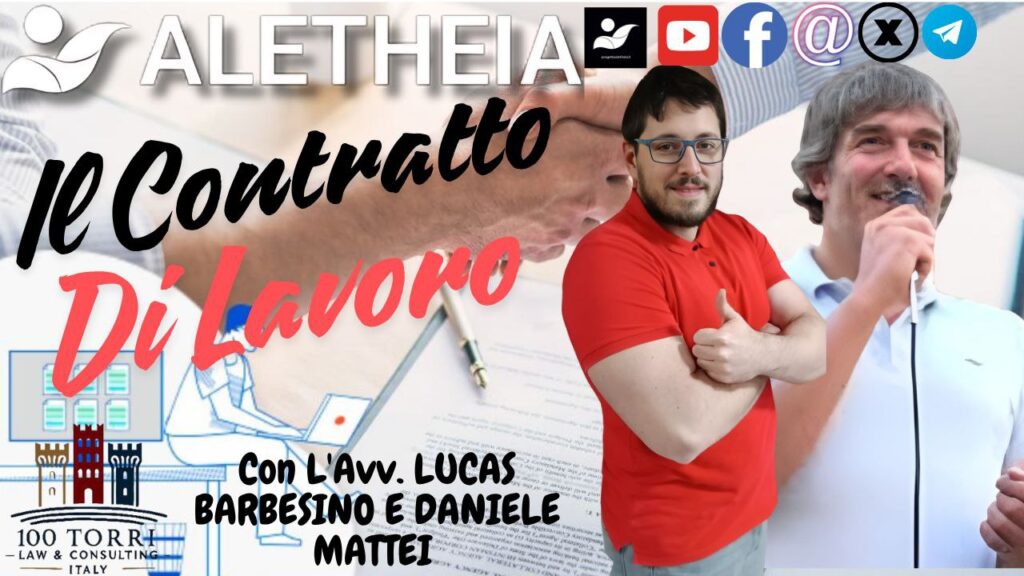 Il contratto di lavoro – con l’Avv. Lucas Barbesino e Daniele Mattei –