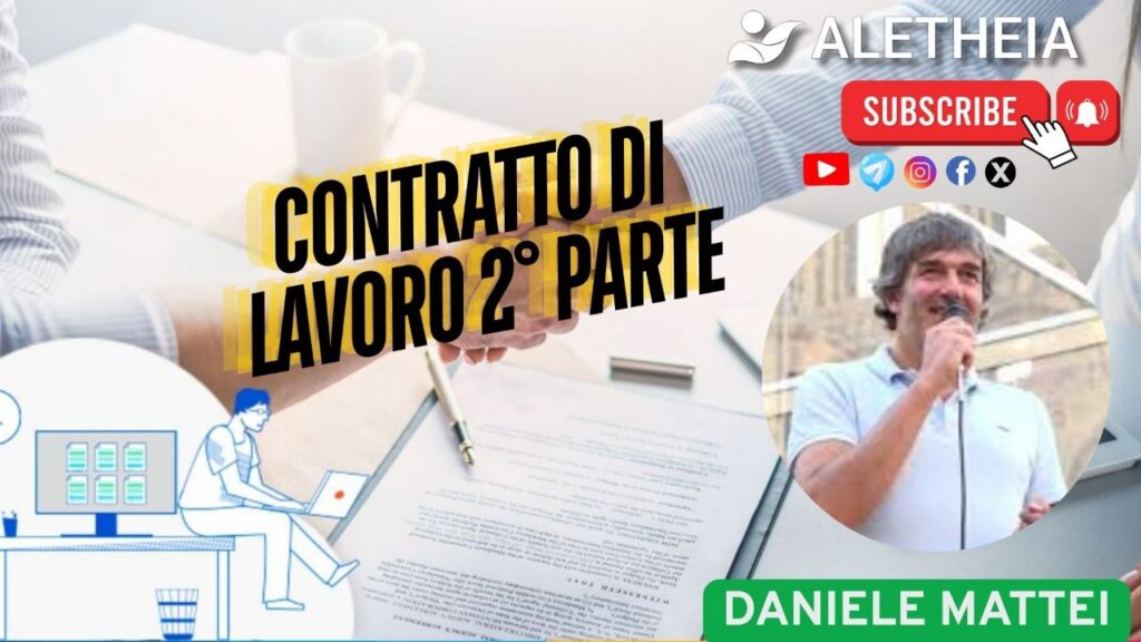 Il contratto di lavoro 2° parte – con Daniele Mattei