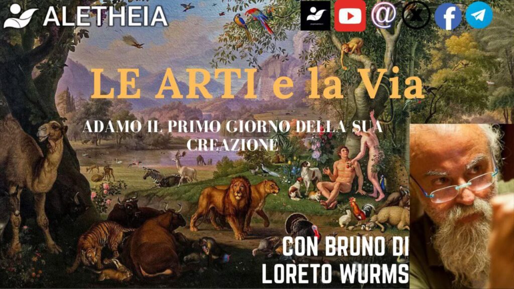 “Le Arti e La Via” Adamo il primo giorno della sua Creazione – con Bruno Di Loreto Würms –