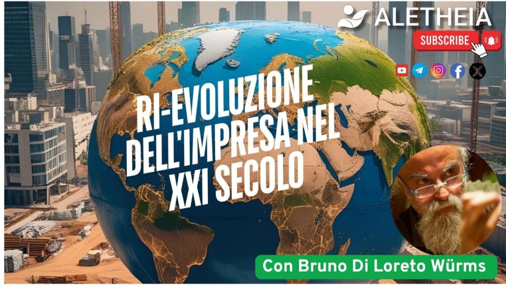 Ri-Evoluzione dell’impresa nel XXI secolo – con Bruno Di Loreto Würms