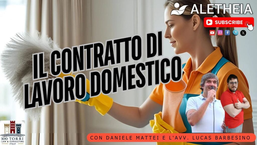 Il contratto di lavoro domestico – con Daniele Mattei e l’Avv. Lucas Barbesino –