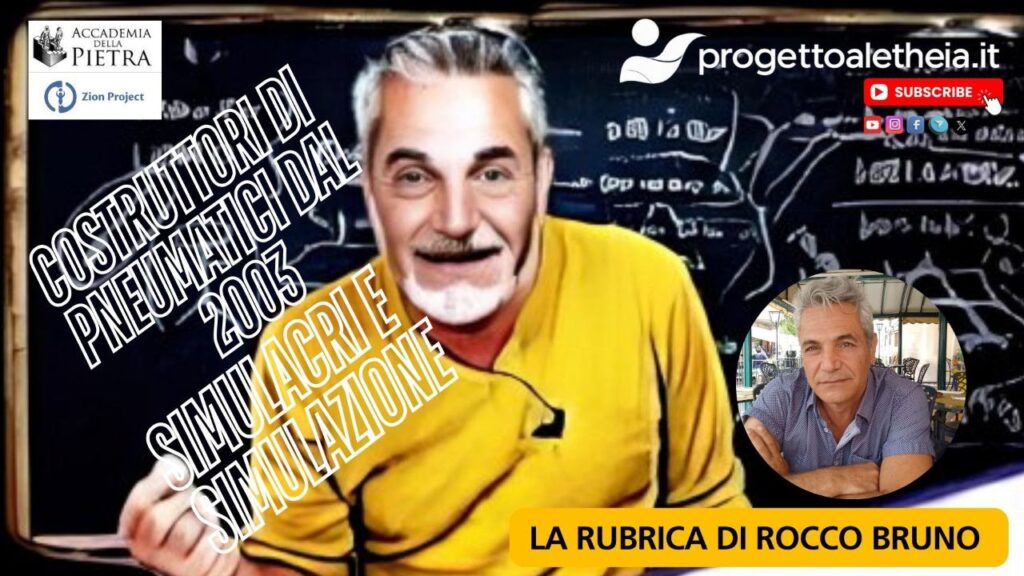 Costruttori di pneumatici dal 2003,  Simulacri e Simulazione – la rubrica di Rocco Bruno –