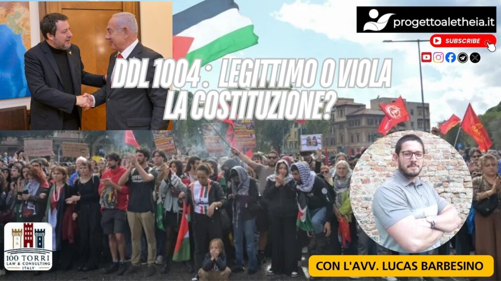 DDL 1004: Legittimo o viola la costituzione? – con l’Avv. Lucas Barbesino  – conduce Gabriele Accornero