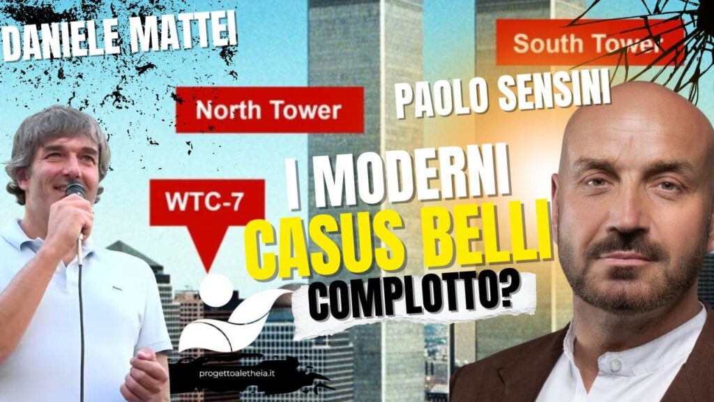 I moderni Casus Belli complotto? – con Paolo Sensini – conduce Daniele Mattei